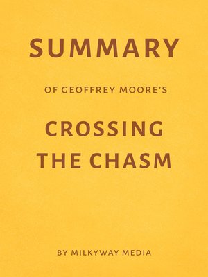 cover image of Summary of Geoffrey Moore's Crossing the Chasm